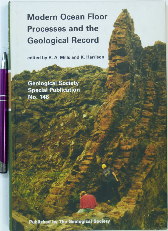 Mills, RA and Harrison, K. (eds) (1998). Modern Ocean Floor Processes and the Geological Record. London: Geological Society Special Publication No.148 1st ed.