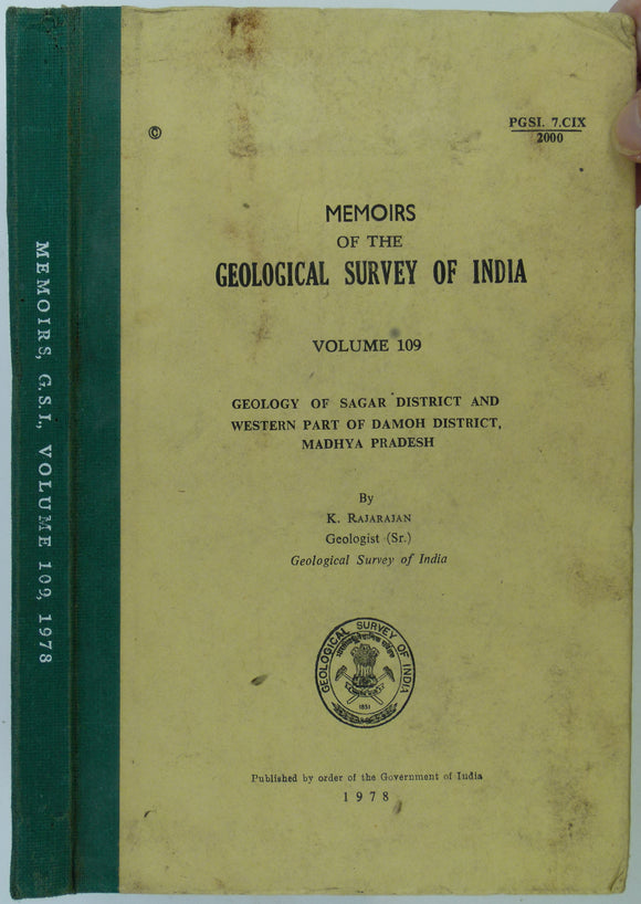 India. Rajarajan. (1978). ‘Geology of Sagar District and Western Part of Damoh District, Madhya Pradesh’, The Memoirs,