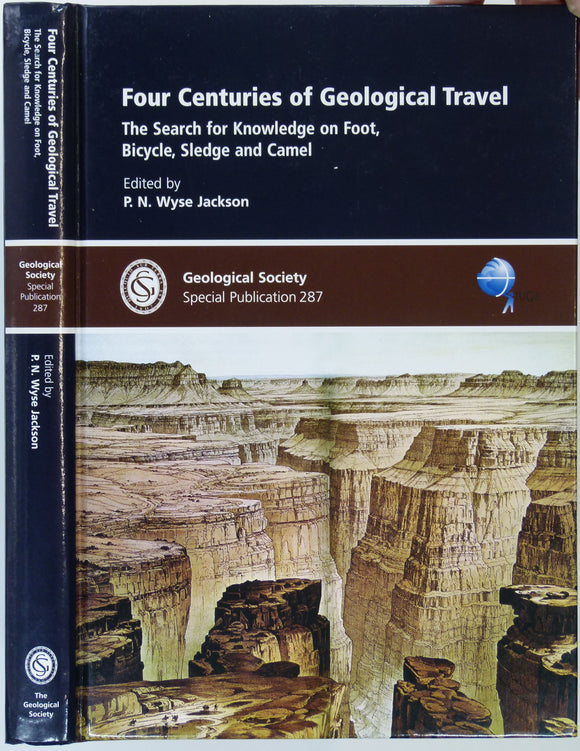 Wyse Jackson, Patrick N (ed) (2007). Four Centuries of Geological Travel: The Search for Knowledge on Foot, Bicycle, Sledge and Camel. Geological Society