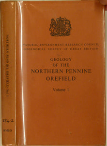 Sheet Memoir  19, 25, parts 13, 24, 26, 31-32. Geology of the Northern Pennine Orefields, Dunham, KC, 1949, 1st edition, 357 pp, hardback, orange cloth…