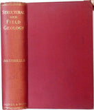 Geikie, James, (1908). Structural and Field Geology for Students of Pure and Applied Science. Edinburgh: Oliver and Boyd.  443pp.