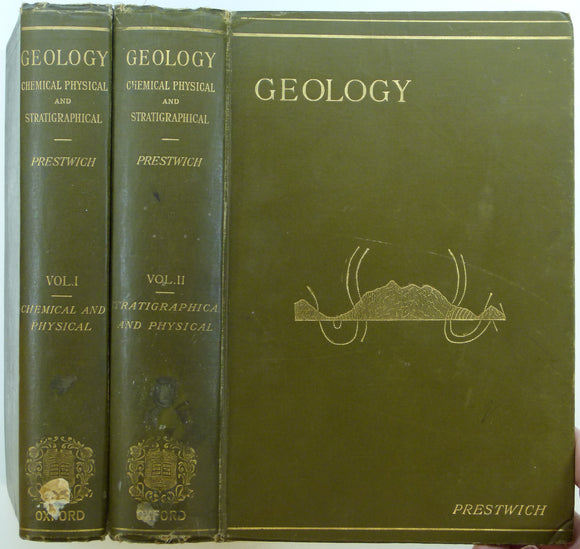Prestwich, Joseph, (1886/88). Geology: Chemical, Physical and Stratigraphical. Oxford: Clarendon Press, first edition. 2 volumes.