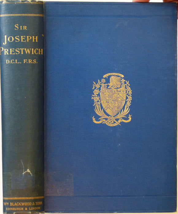 Prestwich, Joseph. The Life and Letters of Sir Joseph Prestwich (1899), by GA Prestwich, his widow.
