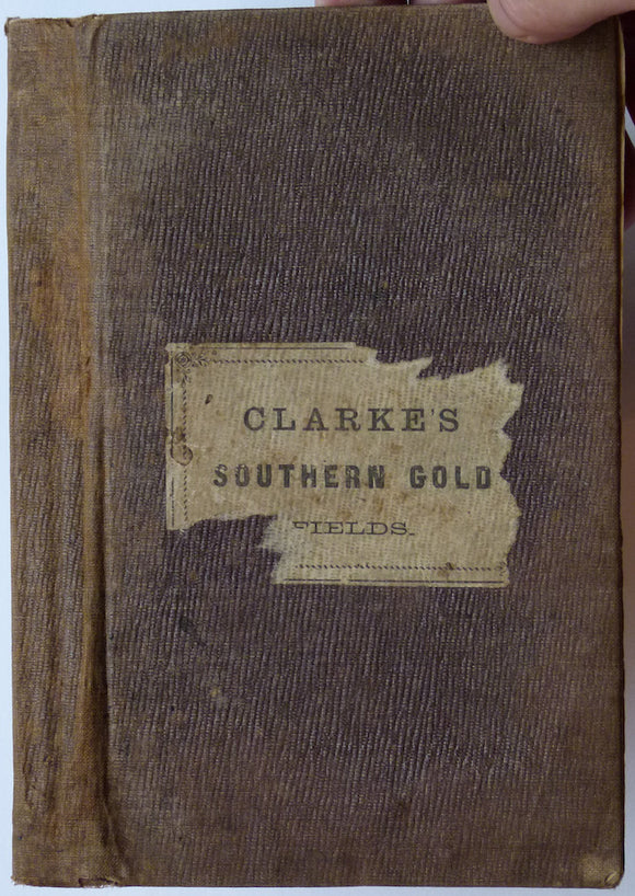 Researches in the Southern Gold Fields of New South Wales, 1860