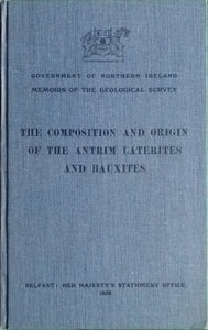 Eyles, V.A. (1952). The Composition and Origin of the Antrim Laterites and Bauxites