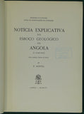 Angola (1954). Mouta, F. Notíicia Explicativa do Esboço Geològico de Angola . Lisbon: Junta do Investiações do Ultramar
