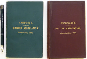 British Association (1887). Handbook of Manchester. &nbsp;1st edition. as 2 volumes, v1, 109 pp., v.2 folder of 15 excursion guides and outline map of excursion locations.