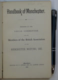 British Association (1887). Handbook of Manchester. &nbsp;1st edition. as 2 volumes, v1, 109 pp., v.2 folder of 15 excursion guides and outline map of excursion locations.