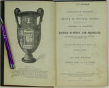 De la Beche, Henry (late) and Reeks, Trenham. (1871). Catalogue of Specimens in the Museum of Practical Geology, Illustrative of the Composition and Manufacture of British Pottery and Porcelain