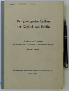 Assmann, P. (ed.) et al (1957). [The geological structure of Berlin]. Der geologische Aufbau der Gegend von Berlin  Ministry of Construction. 111pp with folded map and section.