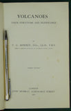 Bonney, T.D. (1902). Volcanoes, their Structure and Significance. London: John Murray, 2nd edition, xvi + 355 pp + 13 plates