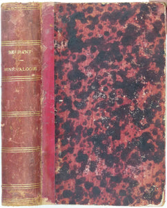 Beudant, FS. (1865). Cours Élémentaire d’Histoire Naturelle. Paris: Garnier Frères. 10th edition. Two volumes in one. Minéralogie  295+ x pp. and Géologie 348 + xii pp. HB.