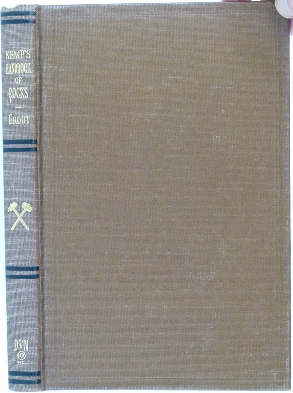 Kemp J.F., (1959). A Handbook of Rocks, for Use Without the Petrographic Microscope. Princeton,