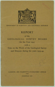 Anon. (1947). Report of the Geological Survey Board for the year 1945 with a Note on the Work of the Geological Survey and Museum