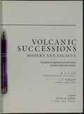 Cas, R.A.F. and Wright, J.V. (1987). Volcanic Successions; Modern and Ancient; A Geological Approach to Processes, Products and Successions.