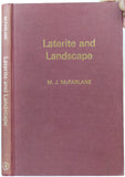 McFarlane, MJ. (1976). Laterite and Landscape. London: Academic Press, 1st ed. 151 + xiii pp. . HB.