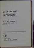 McFarlane, MJ. (1976). Laterite and Landscape. London: Academic Press, 1st ed. 151 + xiii pp. . HB.