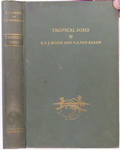 Mohr, ECJ, and Van Baren, EA (1959). Tropical Soils; a Critical Study of Soil Genesis as related to Climate, Rock and Vegetation. The Hague: NV Uitgeverij W. Van Hoeve