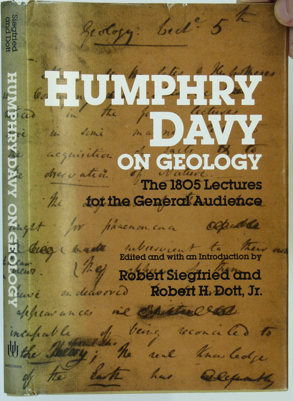 Seigfried, R. and Dott, R.H. (1980). Humphry Davy on Geology: The 1805 Lectures for the General Audience. Madison: U of Wisconsin Press,