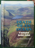 Clarkson, Euan and Upton, Brian (2009). Death of an Ocean; a Geological Borders Ballad. Edinburgh: Dunedin Academic Press, 1st ed