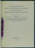 Kent, Peter et al (organisers) (1980). The Evolution of Passive Continental Margins in the Light of Recent Deep Drilling Results. &nbsp;London: Royal Society, 1st