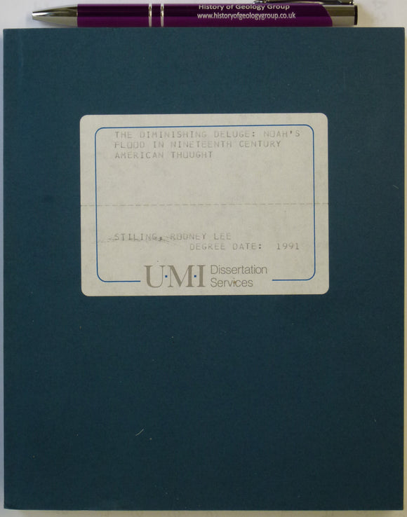 Stilling, Rodney G. (1991). The Diminishing Deluge: Noah’s Flood in Nineteenth Century American Thought. Ann Arbor: University Microfilms International