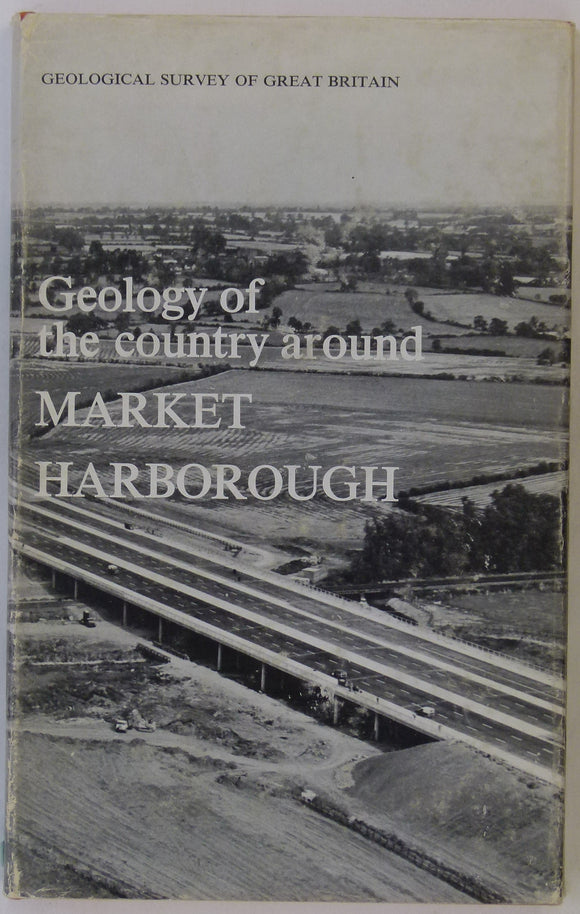 Sheet Memoir 170. Market Harborough, by Poole, EG et al. 1968 1st edition.