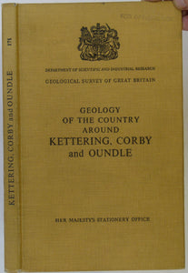 Sheet Memoir 171. Kettering, Corby and Oundle, by Taylor, JH. et al. 1963, 1st edition.