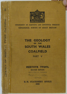 Sheet Memoir 231. Merthyr Tydfil (Geology of the South Wales Coalfield, part V), by Strahan, A et al, 1933.