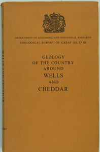 Sheet Memoir 280. Wells and Cheddar, by Green, GW and Welch, FB. 1965, 1st edition.