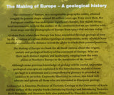 Park, Graham (2014). The Making of Europe; a Geological History. Edinburgh/London: Duneding, 1st edition.184pp. Paperback,
