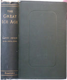 Geikie, James (1894). The Great Ice Age and its relation to the antiquity of Man. London: Edward Stanford. 3rd edition. xxviii + 850 pp. Hardback,