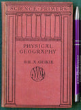 Geikie, A. (1921) Physical Geography. London: MacMillan.5th reprint of 4th edition (originally published in 1873