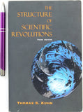 Kuhn, Thomas. (1996). The Structure of Scientific Revolutions. University of Chicago, 3rd edition. 212 + xiv pp. PB.