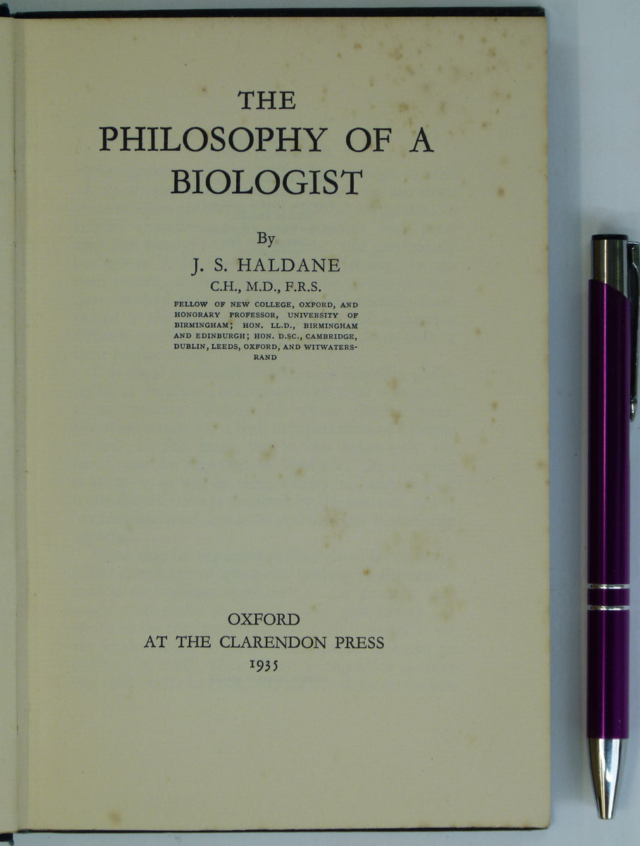 Haldane, JS. (1935). The Philosophy of a Biologist. Oxford: Clarendon ...