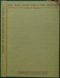 Harker, A. (1941) The West Highlands and the Hebrides; a Geologist’s Guide for Amateurs. Cambridge University Press, 1st edition
