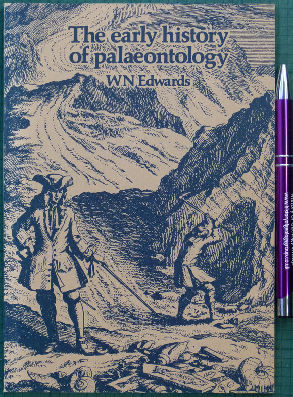 Edwards, W.N. (1976). The Early History of Palaeontology. London: British Museum (Natural History). Reprint