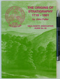 Fuller, John (2004). The Origins of Stratigraphy; 1719 - 1801. London Geologists’ Association, Guide No. 65.