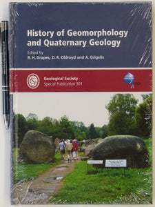 Grapes, R.H. et al. (eds.)(2008). History of Geomorphology and Quaternary Geology. London: Geological Society Special