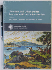 Moody, R.T.J. et al. (eds.)(2010). Dinosaurs and other Extinct Saurians: A Historical Perspective. London: Geological Society Special