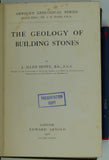 Howe, J.A. 1910. The Geology of Building Stones. London: Edward Arnold, 455pp. + 8pp publisher’s adverts. 1st edition.