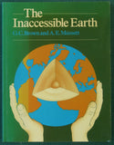 Brown, G.C.. and Musset, A.E. Wright, J.V. (1981). The Inaccessible Earth. London: Allen and Unwin, 1st edition, xvii + 235 pp. Paperback,