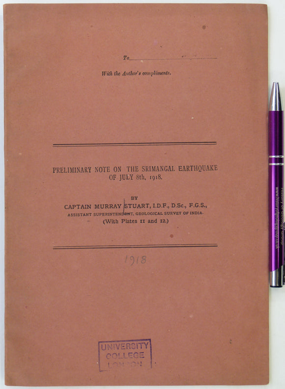 Bangladesh. Stuart, M. (1918). ‘Preliminary Note on the Srimangal Earthquake of July 8th 1918’ , offprint of The Records of the Geological Survey of India