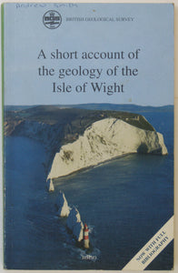 Sheet memoir 330, 331, 344 and 345 (1921). A Short Account of the Geology of the Isle of Wight. White, H.J. Osborne (5th impression - 1994).