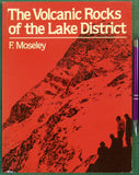 Moseley, F. (1983). The Volcanic Rocks of the Lake District. London: MacMillan, 1st edition. 111pp. Paperback,
