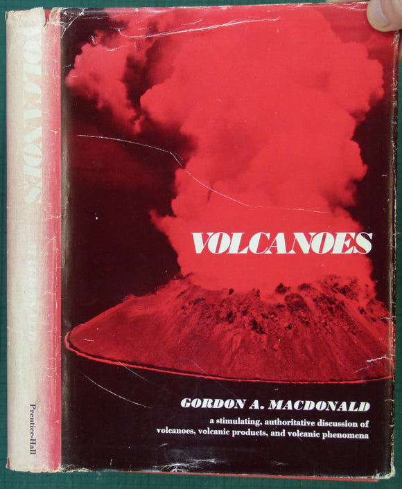 MacDonald, G.A. (1972). Volcanoes. Englewood Cliffs: Prentice-Hall, 1st edition, xi + 510 pp, Hardback,