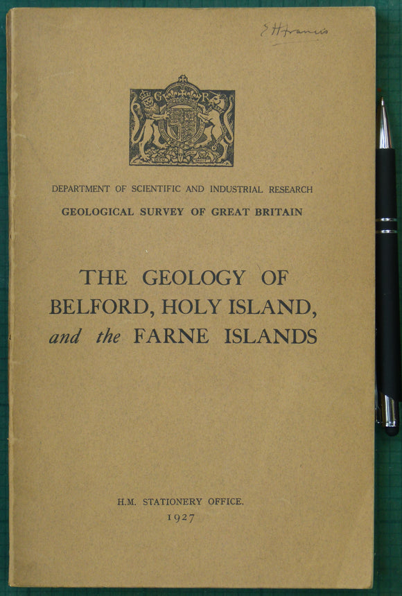 Sheet Memoir   4. (1927) Geology of Belford, Holy Island and the Farne Islands by Gunn, W. et al. BGS. 238pp. Second edition