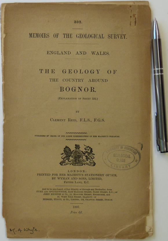 Sheet Memoir), 332 (1897). The Geology of the Country Around Bognor, by Reid, Clement. 12pp. PB,
