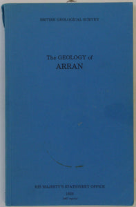 Sheet memoir  13 and pt 21 (1928). Geology of Arran. Tyrell, GW. Edinburgh: British Geological Survey, 283 + xii pp. 1987 reprint.