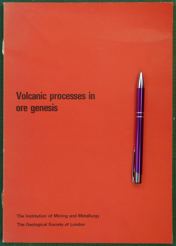 Anon (1977). Volcanic Processes in Ore Genisis: London Geological Society Special Publication no.7. London: Geological Society, 1st